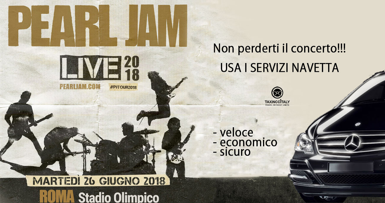 Navetta concerto Pearl Jam Stadio Olimpico Giugno 2018